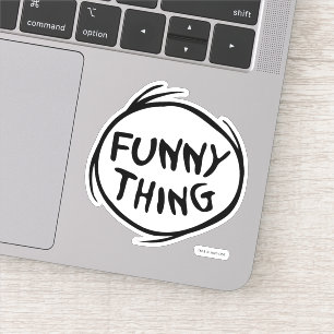 Sticker Dr Seuss   Chose Une Chose Deux - Chose Drôle