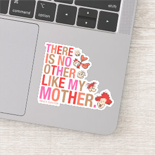 Sticker Dr. Seuss Il n'y a personne d'autre comme ma mèr