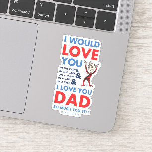 Sticker Dr Seuss Je T'Aime Papa Tant Que Tu Vois