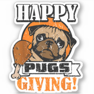 Sticker Drôle Chien Carlin Happy Pugsgiving Thanksgiving