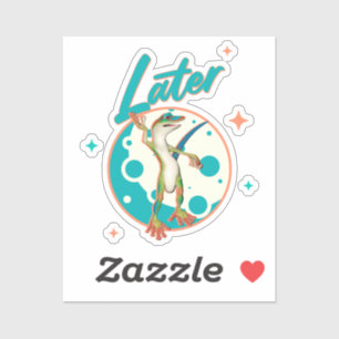 Sticker Drôle de Gecko Plus Tard Humour de Procrastination