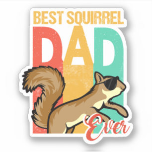 Sticker Drôle Meilleur Père D'Écureuil Jamais Écureuil Dad