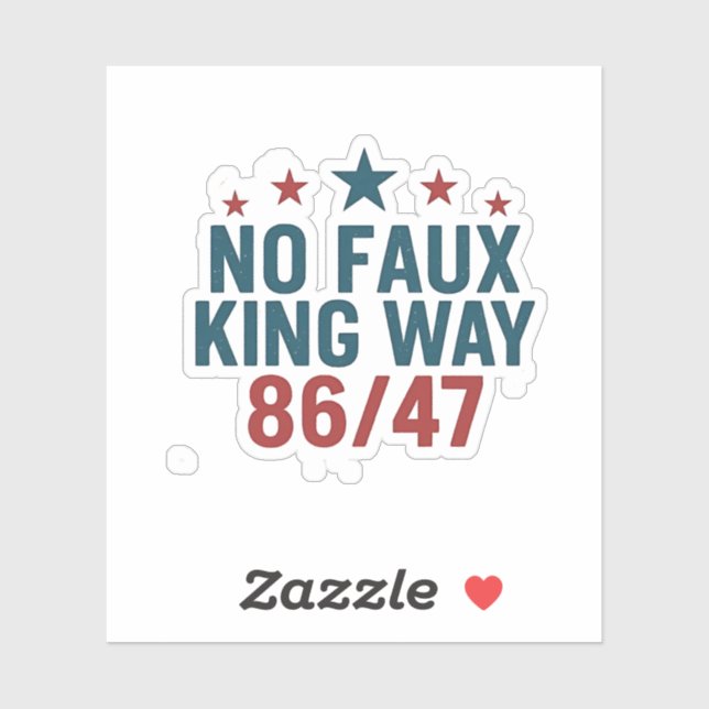 Sticker Drôle No Faux King Way 86 47 4 juillet (Feuille)
