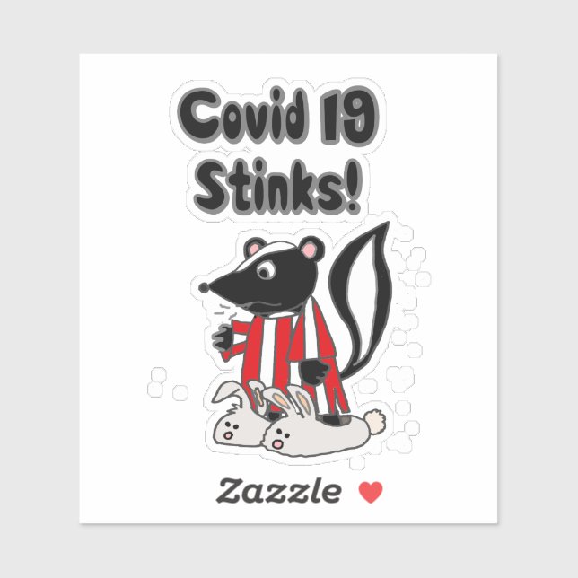 Sticker Drôle Sick Skunk Covid 19 Stinks (Feuille)