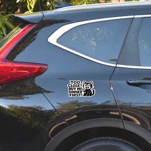 Sticker "Drôle ‘Trop proche ? Achetez-Moi D'Abord Le Dîner