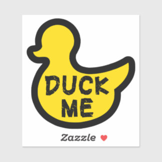 Sticker Duck me drôle phrase de décalcomanie
