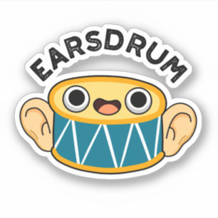 Sticker Earsdrum Funny Drummer Eardrum Pun