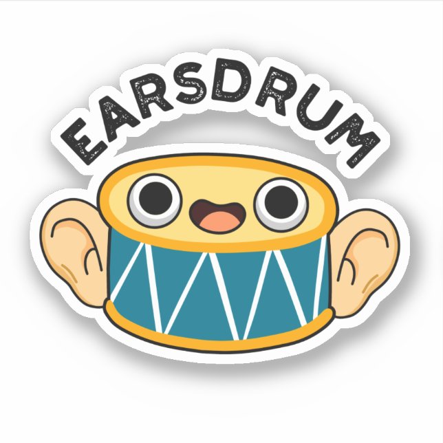 Sticker Earsdrum Funny Drummer Eardrum Pun (Devant)