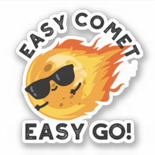 Sticker Easy Comet Easy Go Funny Astronomy Pun