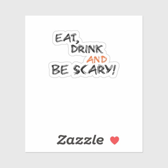 Sticker Eat Drink And Be Scary Classic Retro (Feuille)