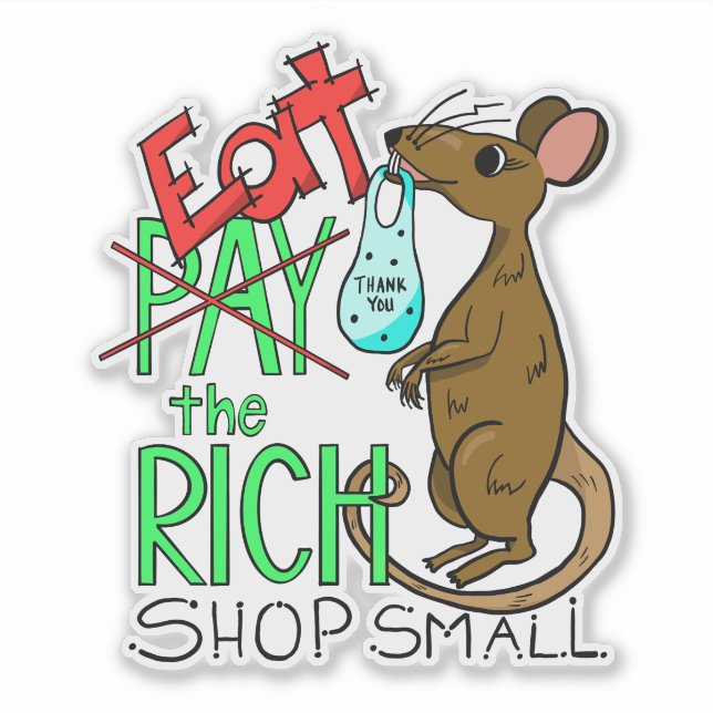Sticker Eat the Rich - Shop Small (Devant)