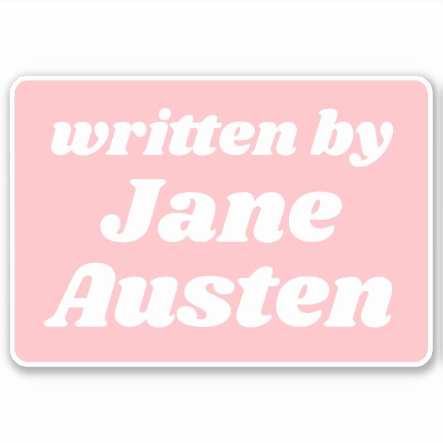 Sticker Écrit par Jane Austen Cute Pastel Rose Blanc (Devant)