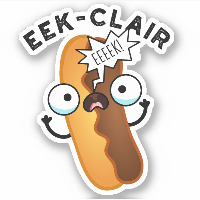 Sticker Eek-clair Funny Eclair Pun (Devant)