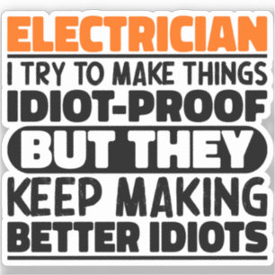 Sticker Électricien J'Essaie De Faire Des Choses Drôle Drô