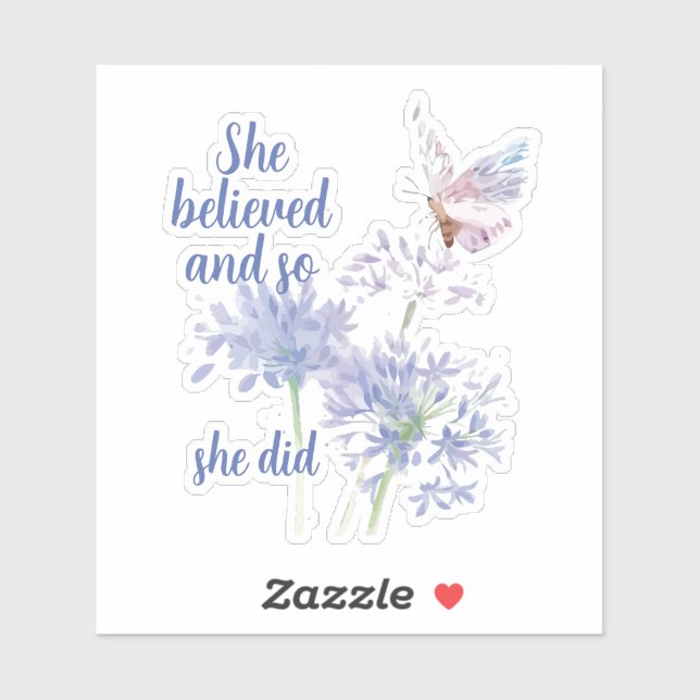 Sticker "Elle a cru et donc Citation Motif Papillon (Feuille)