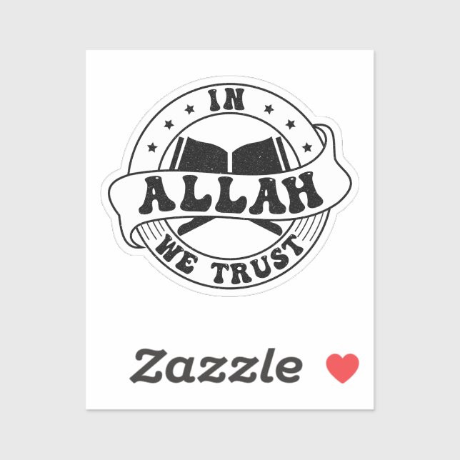 Sticker En Allah nous faisons confiance - La foi islamique (Feuille)