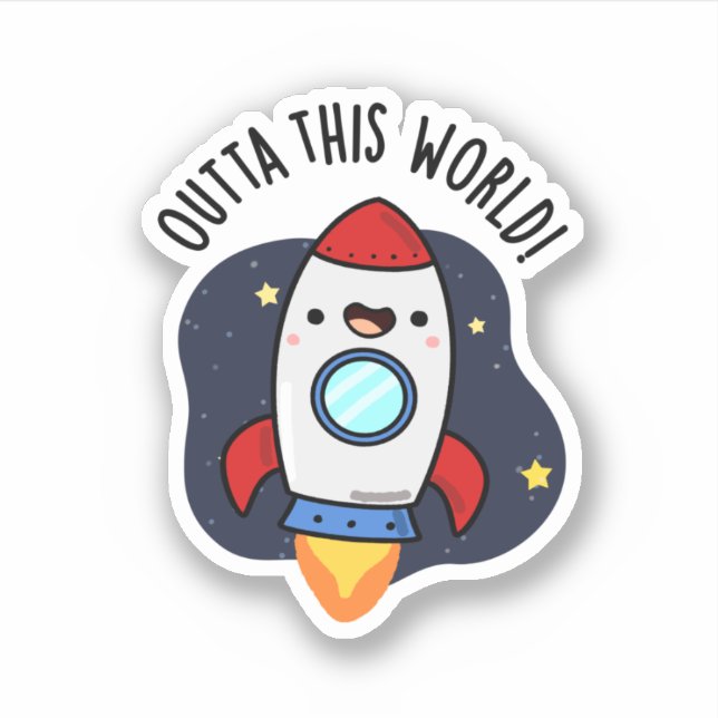 Sticker En-Dehors De Ce Monde Drôle Rocket Pun (Devant)