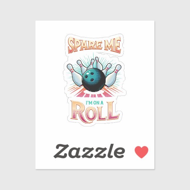 Sticker Épargnez-Moi Je suis sur un Roulement - Bowling (Feuille)