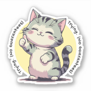 Sticker Essayer sans garantie – Une vie honnête