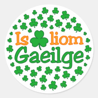 Sticker est breá liom gaeilge (I love Irish)