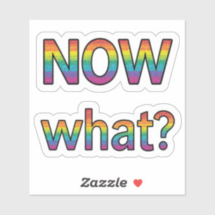Sticker Et maintenant ?
