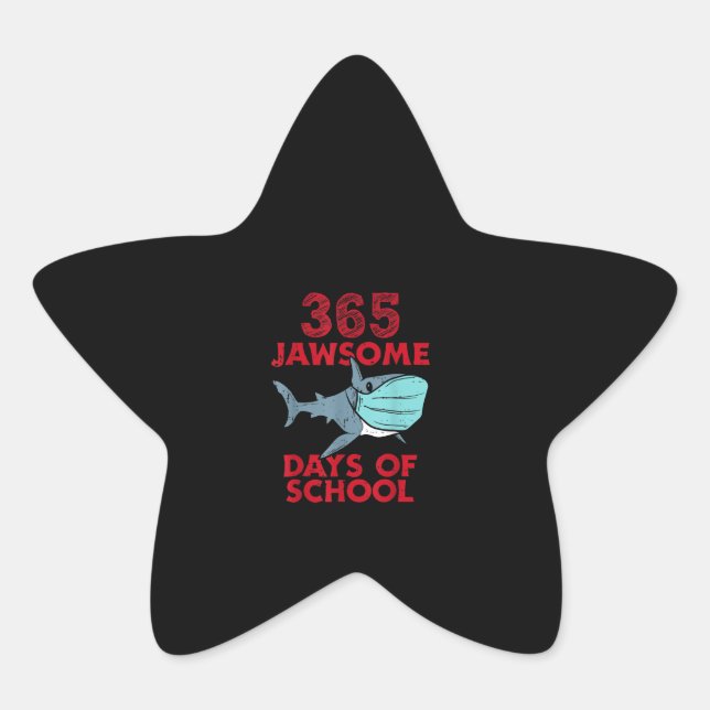 Sticker Étoile 365 Jawsome Days School Shark Mask 100th Day (Devant)