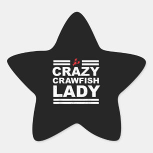 Sticker Étoile Crazy Crawfish Lady Crawfish Women