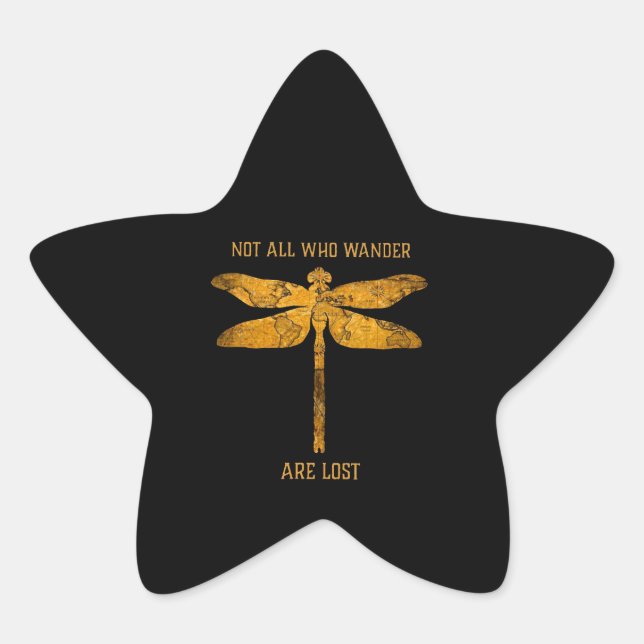 Sticker Étoile Dragonfly Lover | Not All Who Wander Are Lost (Devant)
