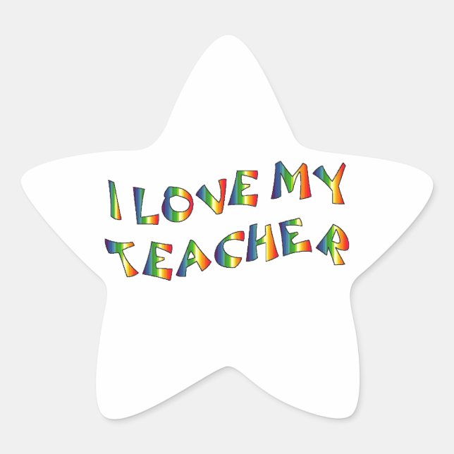 Sticker Étoile I Love My Teacher (merci) Rainbow Appréciation (Devant)
