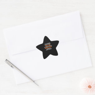 Sticker Étoile Je N'Ai Jamais rêvé Que Je Finirais Par Être Un
