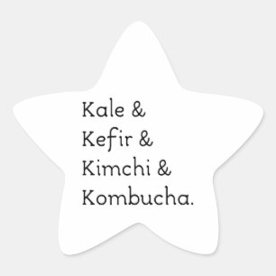 Sticker Étoile Kale Kefir Kimchi Kombucha
