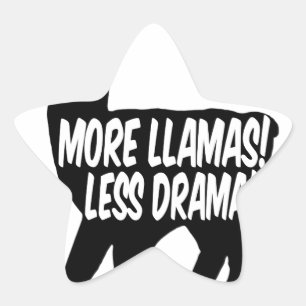 Sticker Étoile Plus de lamas moins de drame