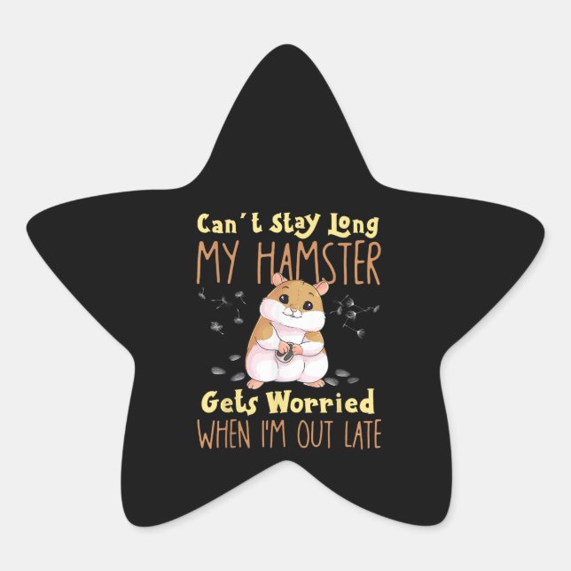 Sticker Étoile Propriétaires d'animaux de compagnie Hamster Meme (Devant)