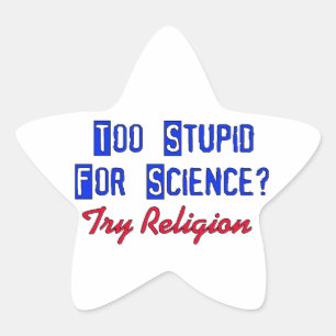 Sticker Étoile Trop Stupide Pour La Science