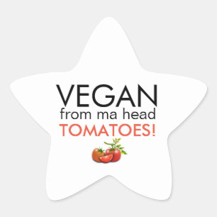 Sticker Étoile Typographie amusante Vegan De Ma Head Tomates