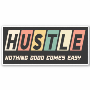 Sticker Etro Hustle Nothing Good Comprend Facile