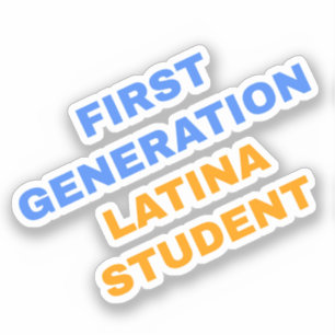 Sticker Étudiante latino-américaine de première génération