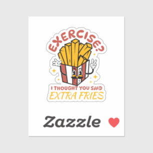 Sticker Exercice Je Pensais Que Vous Aviez Dit Frites Supp