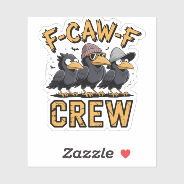 Sticker F-Caw-F Crew Drôle Matching Cousins Outfit (Feuille)