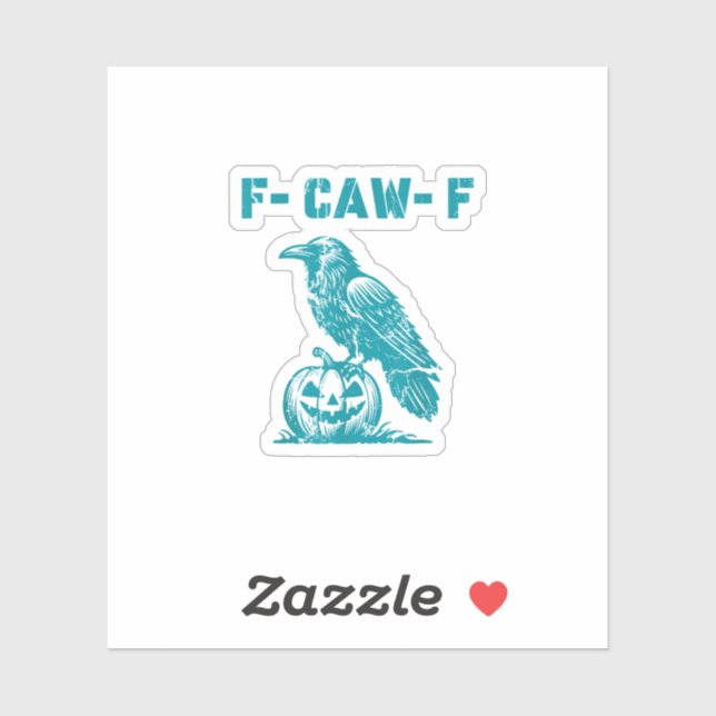 Sticker F-Caw-F Funny Raven Gothic Crow Retro Classic (Feuille)