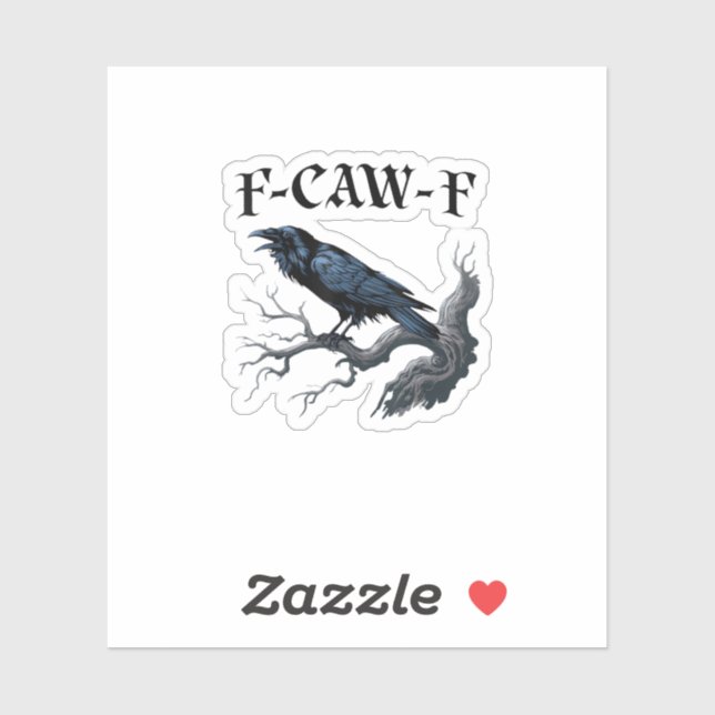 Sticker F-Caw-F Oiseau Drôle Corbeau (Feuille)