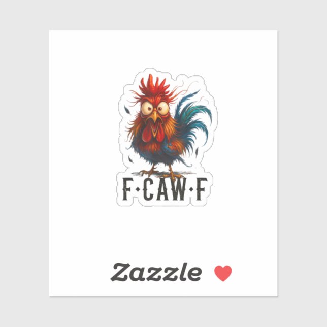 Sticker F-Caw-F Poulet Coq Mème Drôle (Feuille)