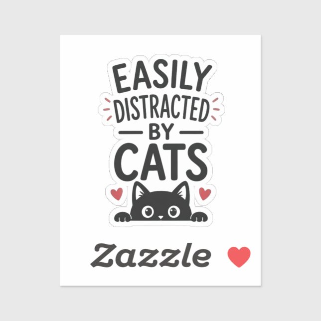 Sticker Facilement Distrait Par Les Chats Citation Amusant (Feuille)