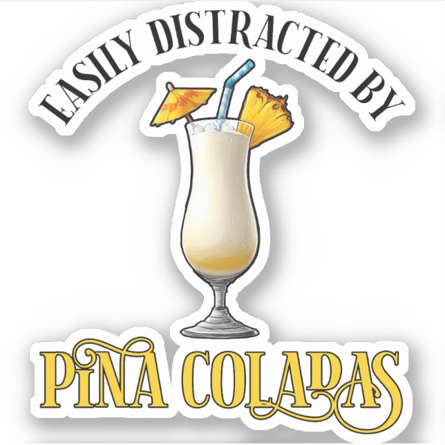 Sticker Facilement Distrait Par Les Pina Coladas (Devant)