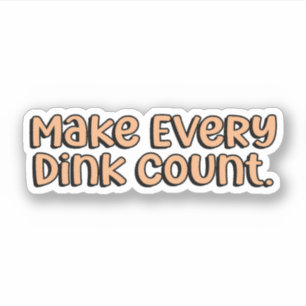 Sticker Faire Chaque Dink Count Orange Pickleball