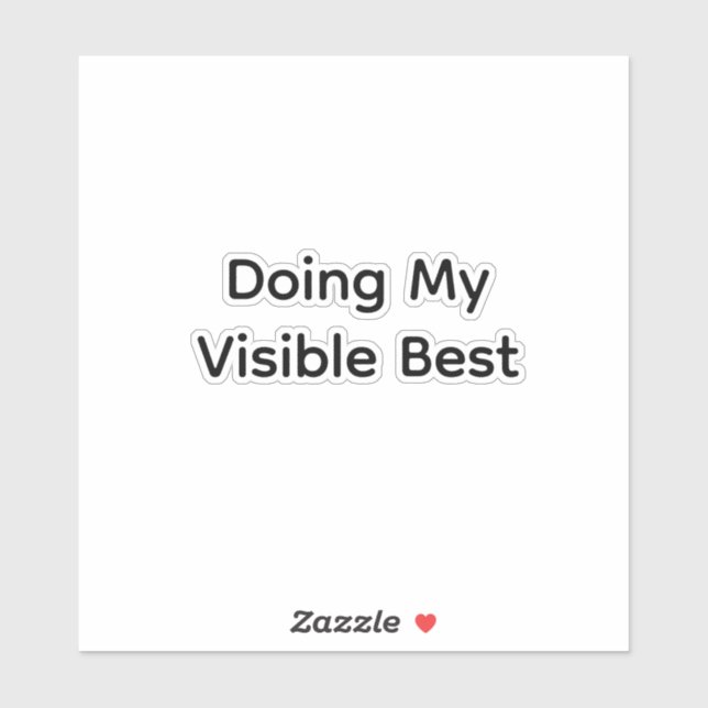 Sticker Faire de mon mieux visible (Feuille)