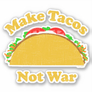 Sticker Faire des Tacos pas la guerre