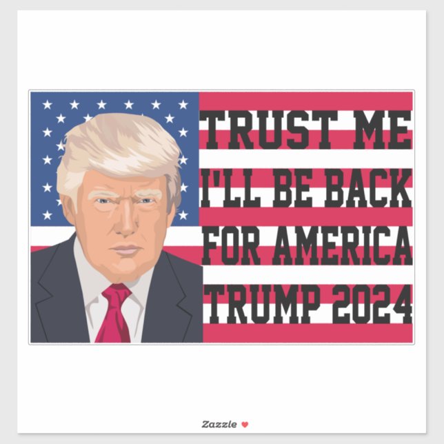 Sticker Faites-moi confiance Je serai de retour pour l'Amé (Feuille)