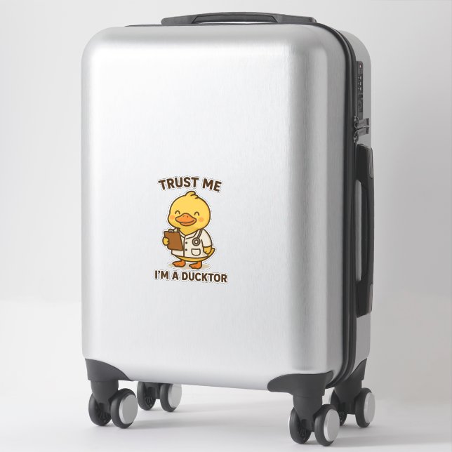Sticker Faites-moi confiance, je suis un Ducktor (Sur valise)
