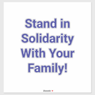 Sticker Famille de solidarité inébranlable Hankamer Artjun